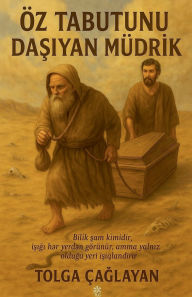 Title: ï¿½z Tabutunu Daşıyan Mï¿½drik, Author: Tolga Caglayan