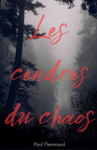 Title: La voix du mal tome 2: Les cendres du chaos, Author: Paul Flemmard