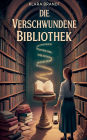 Die verschwundene Bibliothek