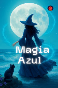 Title: Magia Azul, Author: Alina Rubi