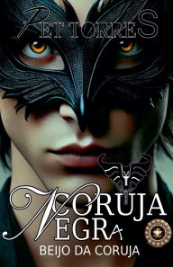 Title: Beijo da Coruja, Author: Pet Torres