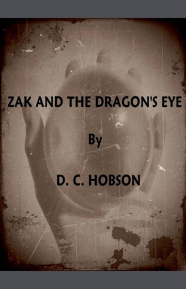 Zak And The Dragon's Eye