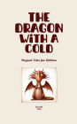 The Dragon with a Cold: Magical Tales for Children