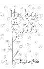 The Way The Wind Blows