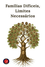 Title: Famï¿½lias Difï¿½ceis, Limites Necessï¿½rios, Author: Alina a Rubi