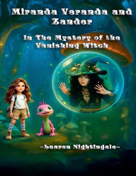 Title: The Mystery Of The Vanishing Witch, Author: Lauren Nightingale