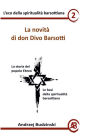 La novitï¿½ di don Divo Barsotti