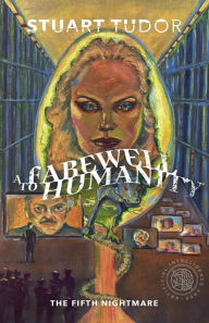 Title: A Farewell to Humanity: The Fifth Nightmare, Author: Stuart Tudor