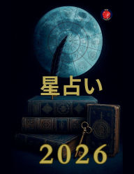 Title: 星占い 2026, Author: Alina Rubi