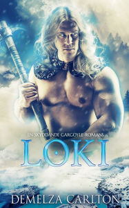 Title: Loki: En Skyddande Gargoyle-Romans, Author: Demelza Carlton