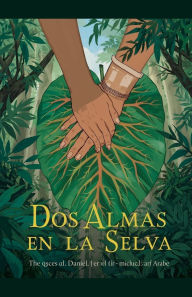 Title: DOS Almas En La Selva, Author: Romer Romay Antelo
