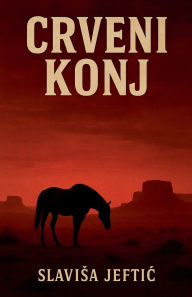 Title: Crveni Konj, Author: Slavisa Jeftic