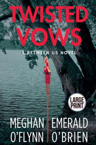 Title: Twisted Vows, Author: Meghan O'Flynn