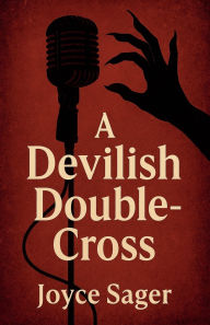Title: A Devilish Double-Cross, Author: Joyce Sager