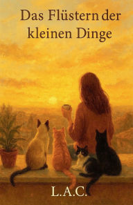 Title: Das FlÃ¯Â¿Â½stern der kleinen Dinge, Author: Lilian Arce Cardozo
