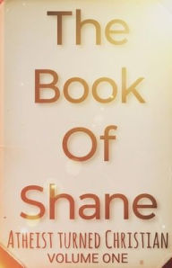 Title: The Book Of Shane, Author: Shane Grey