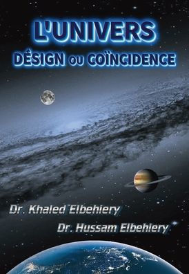 L'UNIVERS DÉSIGN OU COÏNCIDENCE