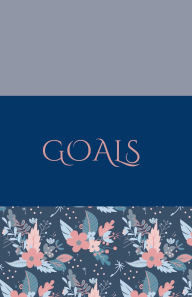 Title: The Goals Journal, Author: Semone Ugbomah
