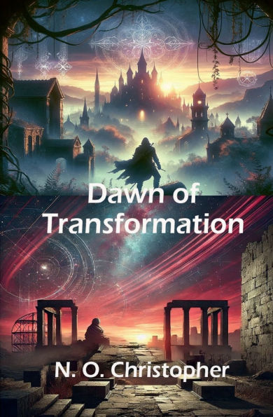 Dawn of Transformation