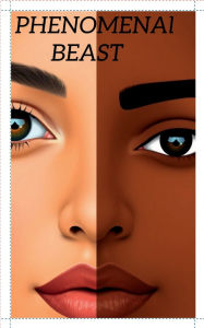 Title: PHENOMENAL BEAST, Author: ROLONDA GORDON