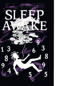 Title: SLEEP AWAKE the novel, Author: Keevin Bynum
