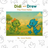 Title: DiDi and Drew: The First Hello, Author: Jenai Stubbs
