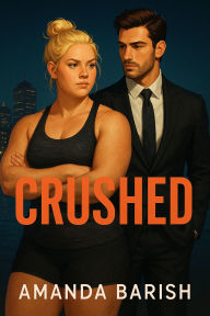 Title: Crushed, Author: Amanda Barish