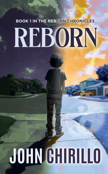 Reborn: Book 1 in The Reborn Chronicles
