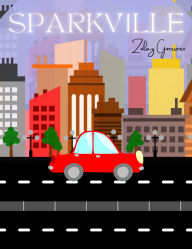 Title: Sparkville, Author: Zulay Guerreiro