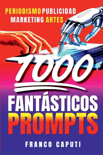 1000 FANTASTICOS PROMPTS
