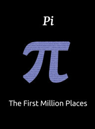 Title: Pi: The First Million Places, Author: Aurorae Hayley
