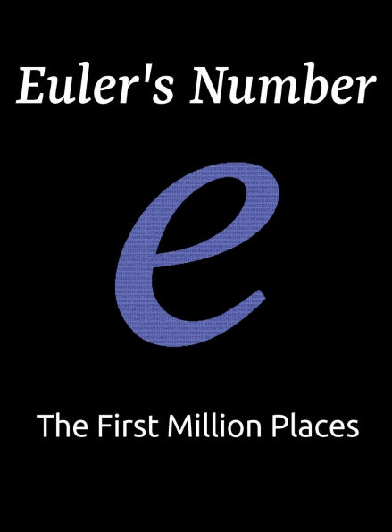 Euler's Number: The First Million Places
