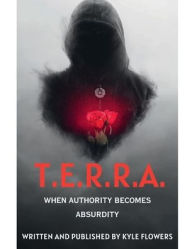 Title: T.E.R.R.A., Author: Kyle Flowers