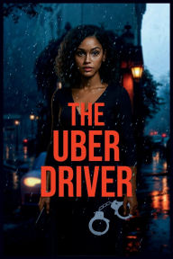 Title: The Uber Driver, Author: Suzy Q