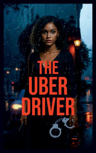 Title: The Uber Driver, Author: Suzy Q