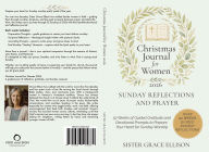 Title: SUNDAY REFLECTIONS & PRAYER: 52 Weeks of Guided Gratitude & Devotional Prompts to Prepare Your Heart for Sunday Worship and Seal God's Word, Author: Sister Grace Ellison