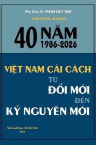 Title: 40 nam 1986-2026 VN CAI CACH, Author: QUY THO PHAM