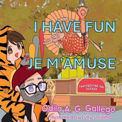 I have fun: Je m'amuse