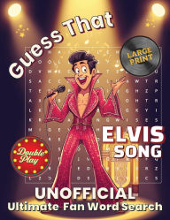 Title: Elvis Inspired Double Play Song Themed Puzzle Book: Fan Created Word Search Puzzles Inspired by Elvis Songs Large Print with Fun Facts and Bonus Crosswords, Author: Purple Butterfly Publishing