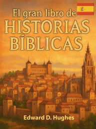 Title: EL GRAN LIBRO DE HISTORIAS BÍBLICAS, Author: Greg Stetski