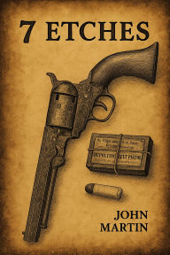 Title: 7 Etches, Author: John Martin