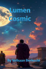 Lumen Cosmic
