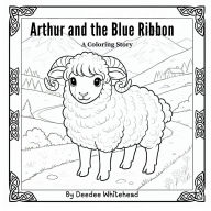 Title: Arthur and the Blue Ribbon Colouring Book, Author: Deedee Whitehead