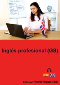 Title: Inglés profesional (GS), Author: Miguel Ángel Ladrón De Guevara