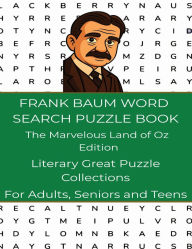 Title: Frank Baum Word Search - Vocabulary from THE MARVELOUS LAND OF OZ, Author: FS Homsher