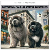 Title: Uptown Walk with Newfies, Author: Scottie Arant