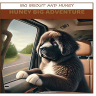 Title: Huney's Big Adventure, Author: Scottie Arant