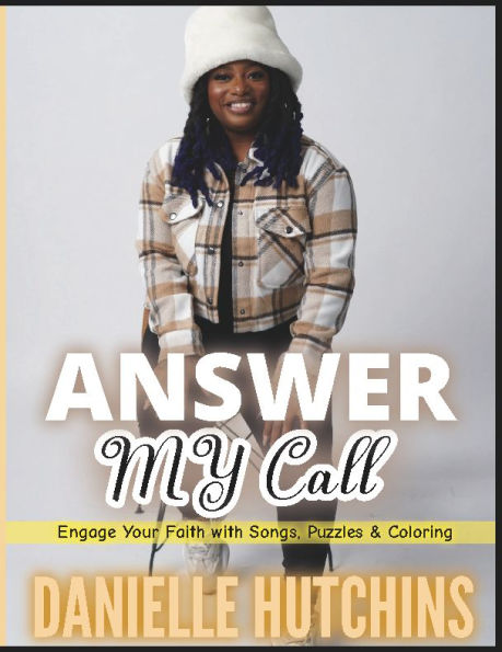 Answer My Call: Engage Your Faith with Songs, Puzzles & Coloring