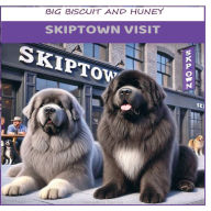 Title: Big Biscuit And Huney's Skiptown Visit, Author: Scottie Arant