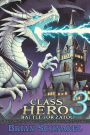 Class Hero Vol 3: Battle for Zatou